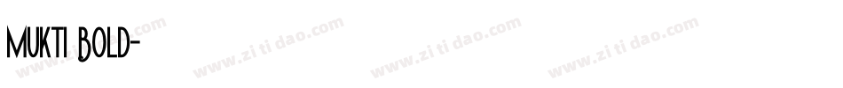 Mukti Bold字体转换